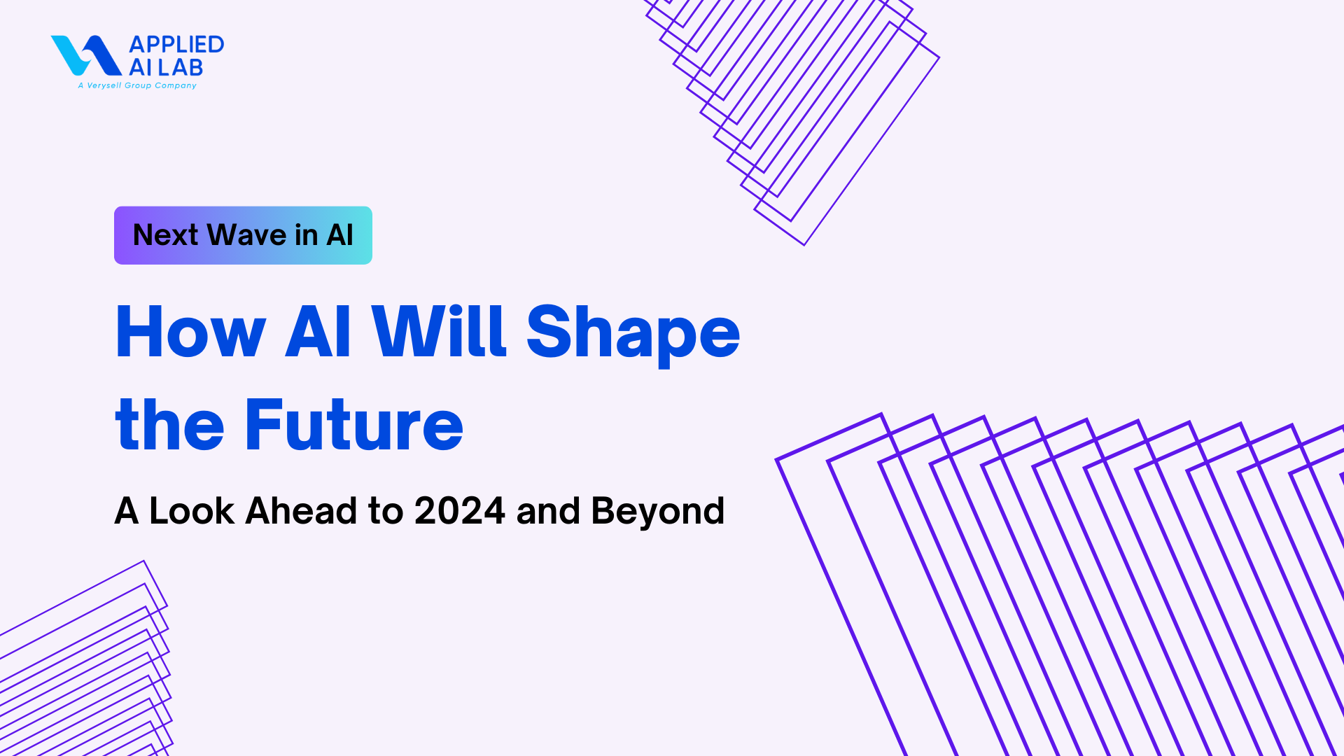 How AI Will Shape the Future - A Look Ahead to 2024 and Beyond.
