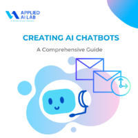 Creating AI Chatbots: A Comprehensive Guide 