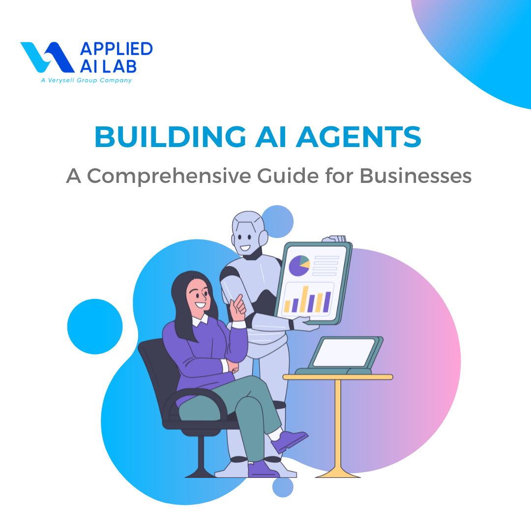 Building AI Agents: A Comprehensive Guide for Businesses 