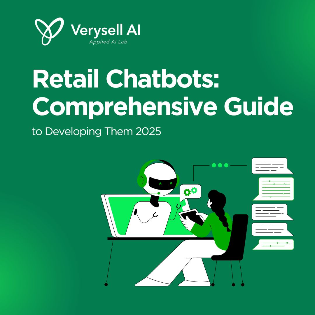 Retail Chatbots: Comprehensive Guide to Developing Them 2025