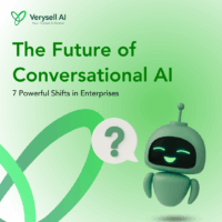The Future of Conversational AI: 7 Powerful Shifts in Enterprises